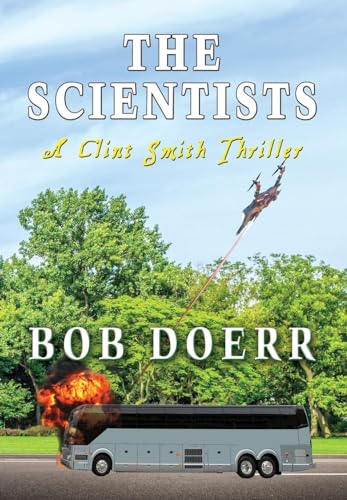 9781648833120: The Scientists: A Clint Smith Thriller (5)