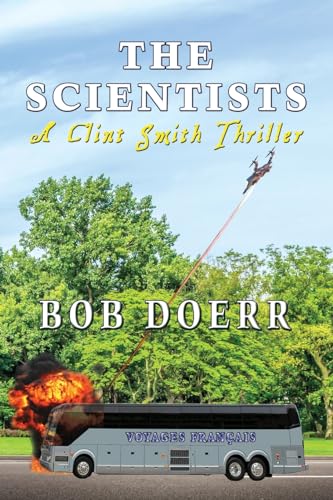 9781648833281: The Scientists A Clint Smith Thriller (5)