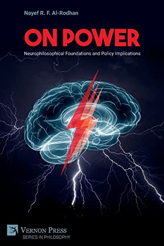 Imagen de archivo de On Power: Neurophilosophical Foundations and Policy Implications (Philosophy) a la venta por Lucky's Textbooks