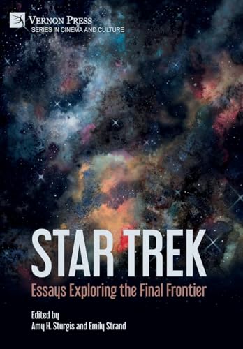 Stock image for Star Trek: Essays Exploring the Final Frontier (Cinema and Culture) for sale by GF Books, Inc.