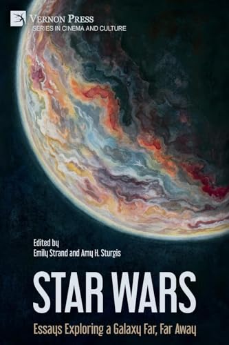 Stock image for Star Wars: Essays Exploring a Galaxy Far, Far Away for sale by GreatBookPrices