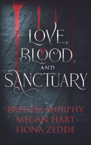 Stock image for Love, Blood, and Sanctuary for sale by California Books