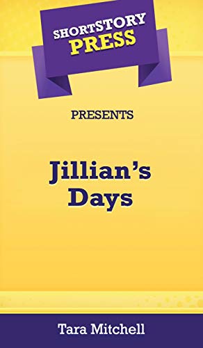 Beispielbild fr Short Story Press Presents Jillian's Days zum Verkauf von Lucky's Textbooks