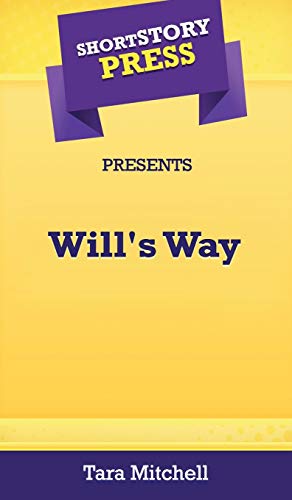 Beispielbild fr Short Story Press Presents Will's Way zum Verkauf von Lucky's Textbooks