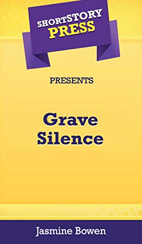 Imagen de archivo de Short Story Press Presents Grave Silence a la venta por Lucky's Textbooks