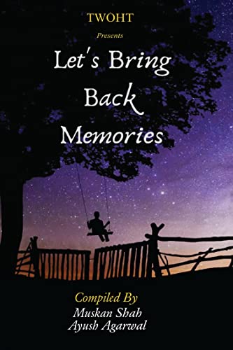 Stock image for Let?s Bring Back Memories: A collection of Poetry, Stories and Open Letters. for sale by Books Puddle