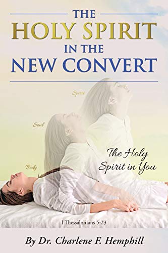 Beispielbild fr The Holy Spirit in the New Convert: The Holy Spirit in You zum Verkauf von Books Unplugged