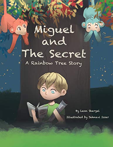 Imagen de archivo de Miguel and the Secret: A Rainbow Tree Story a la venta por GreatBookPrices