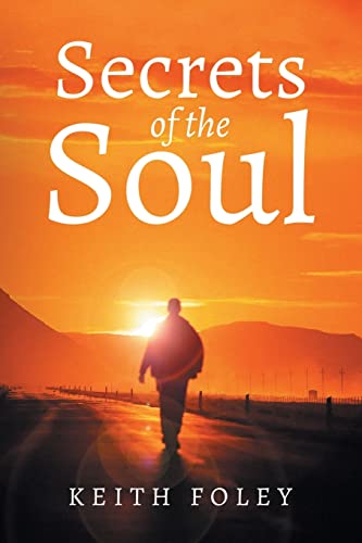 Stock image for Secrets of the Soul for sale by ThriftBooks-Reno