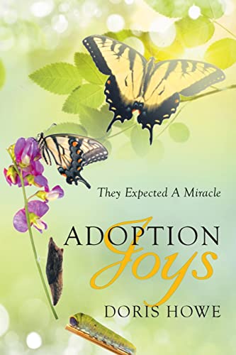 Stock image for Adoption Joys: They Expected a Miracle for sale by Hawking Books