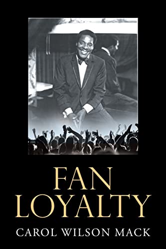 Stock image for Fan Loyalty: A tribute to the late Brook Benton for sale by ThriftBooks-Atlanta