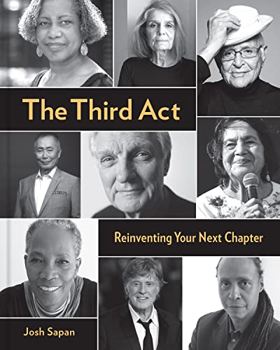 Beispielbild fr The Third ACT: Reinventing Your Next Chapter zum Verkauf von ThriftBooks-Atlanta