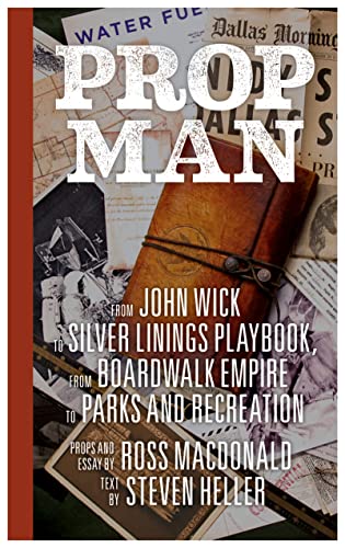 9781648961120: Prop Man: From John Wick to Silver Linings Playbook, from Boardwalk Empire to Parks and Recreation