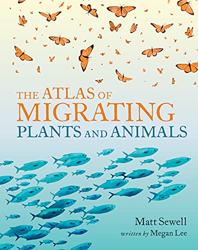 9781648961168: The Atlas of Migrating Plants and Animals
