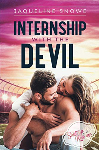 Stock image for Internship with the Devil (Shut Up and Kiss Me) for sale by Books Unplugged