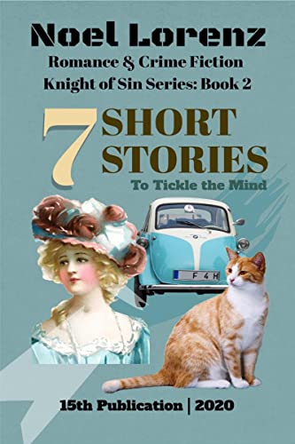 Stock image for 7 Short Stories: Knight of Sin Series; Book 2 for sale by Books Puddle