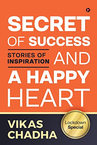 Stock image for Secret of Success and a Happy Heart: Stories of Inspiration for sale by Lucky's Textbooks