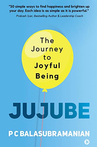 Stock image for JUJUBE: The Journey to Joyful Being for sale by GF Books, Inc.