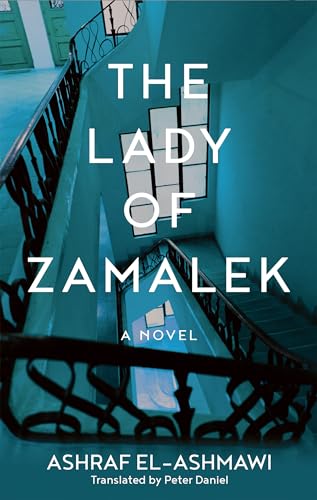 Beispielbild fr The Lady of Zamalek zum Verkauf von Blackwell's