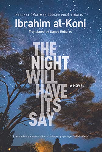 Imagen de archivo de The Night Will Have Its Say: A Novel (Hoopoe Fiction) a la venta por PlumCircle