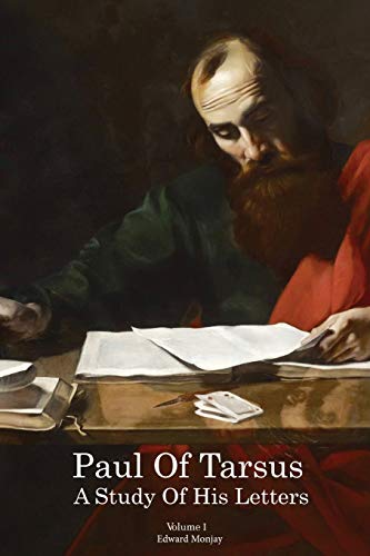 9781649082060: Paul of Tarsus: A study of His Letters (Volume I)