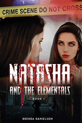 Stock image for Natasha & The Elementals (Book I) for sale by Books From California