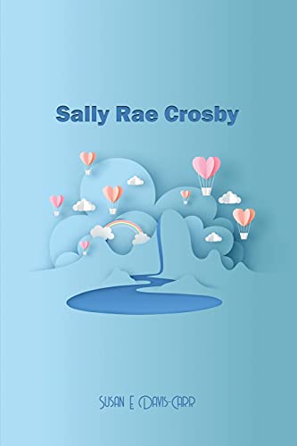 Imagen de archivo de Sally Rae Crosby a la venta por GreatBookPrices