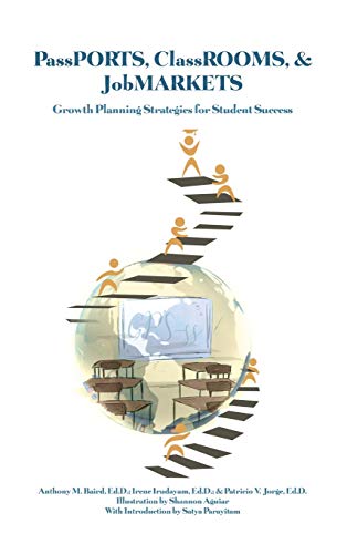 Imagen de archivo de PassPORTS, ClassROOMS, & JobMARKETS: Growth Planning Strategies for Student Success a la venta por Lucky's Textbooks