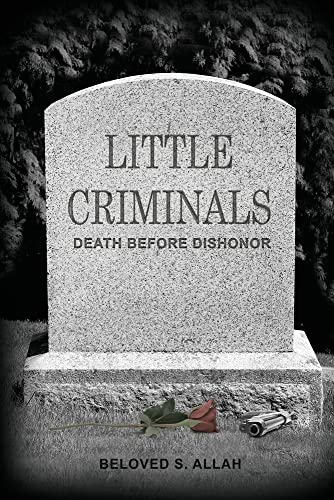 Imagen de archivo de Little Criminals: Death Before Dishonor a la venta por GreatBookPrices