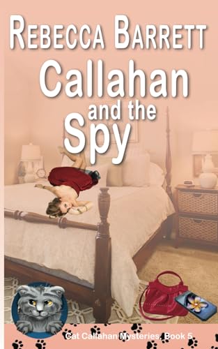 Beispielbild fr Callahan and the Spy (Cat Callahan Mysteries) zum Verkauf von California Books