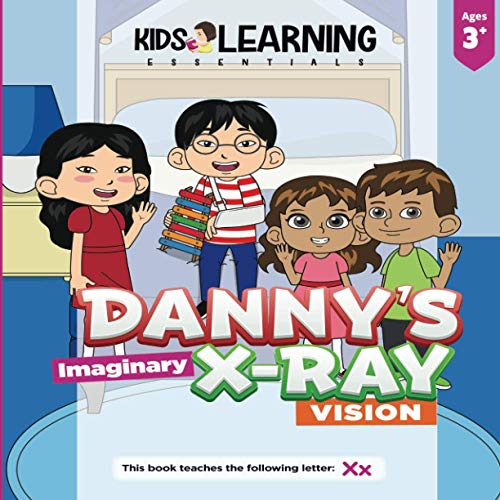 

Danny's Imaginary X-ray Vision: Danny thinks he has X-ray vision. Is it X-ray vision or something else Join Danny to teach the letter X!