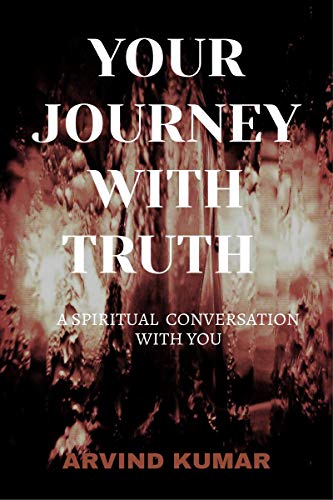 Imagen de archivo de YOUR JOURNEY WITH TRUTH: A SPIRITUAL CONVERSATION WITH YOU a la venta por Book Deals