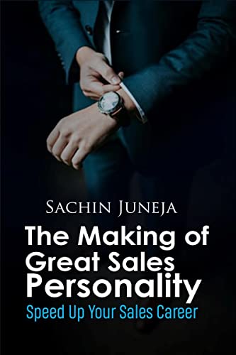 Stock image for The Making of Great Sales Personality: Speed Up Your Sales Career for sale by Books Puddle
