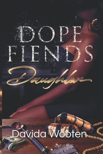Imagen de archivo de Dope Fiends daughter a la venta por BooksRun