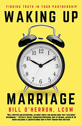 Beispielbild fr Waking Up Marriage: Finding Truth In Your Partnership zum Verkauf von Wonder Book