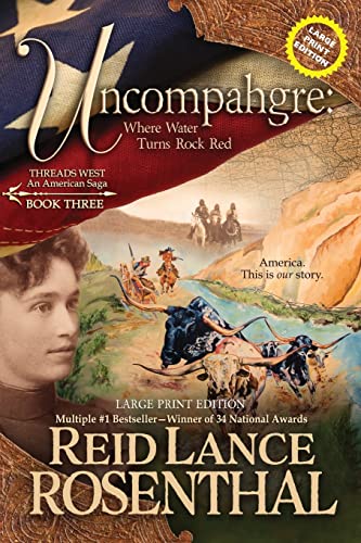 Beispielbild fr Uncompahgre (Large Print): Large Print Edition (Threads West) zum Verkauf von HPB-Ruby