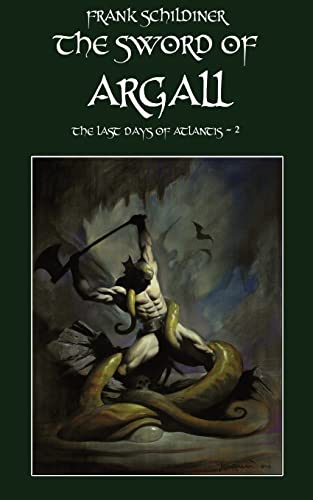9781649321213: The Last Days of Atlantis 2: The Sword of Argall