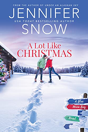 Beispielbild fr A Lot Like Christmas (Blue Moon Bay, 2) zum Verkauf von BooksRun