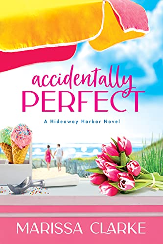 Beispielbild fr Accidentally Perfect (The Hideaway Harbor) zum Verkauf von SecondSale