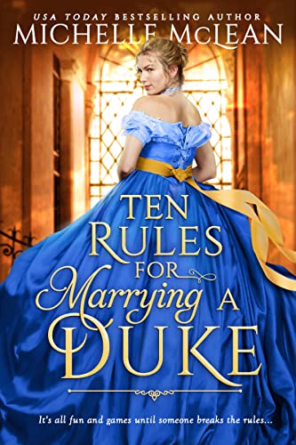 Imagen de archivo de Ten Rules for Marrying a Duke a la venta por Dream Books Co.
