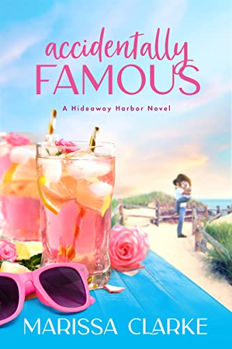 9781649373458: Accidentally Famous: 2 (Hideaway Harbor)