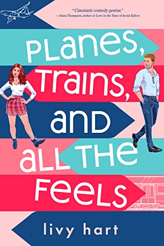 Stock image for Planes, Trains, and All the Feels for sale by More Than Words