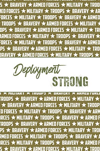 Beispielbild fr Deployment Strong : Soldier Military Pages, For Writing, With Prompts, Deployed Memories, Write Ideas, Thoughts & Feelings, Lined Notes, Gift, Notebook, Journal zum Verkauf von Buchpark