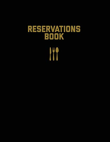 Reservation Book For Restaurant Dinner Table Log Book Professional Grade Entries 