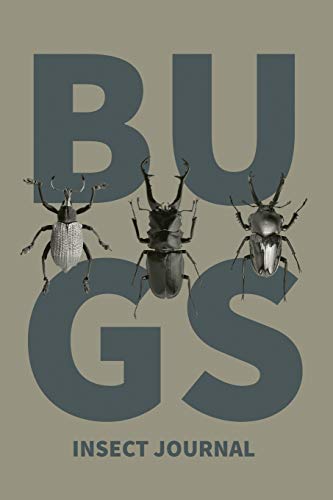 Stock image for Insect Journal: Bug Log, Explore Nature, Observe & Record Bugs Book, Insect Hunters Diary, Notebook for sale by GreatBookPrices