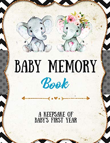 Stock image for Baby Memory Book: Baby Memory Book: Special Memories Gift, First Year Keepsake, Scrapbook, Attach Photos, Write And Record Moments, Journal for sale by PlumCircle