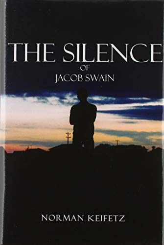 Beispielbild fr The Silence of Jacob Swain zum Verkauf von Lucky's Textbooks