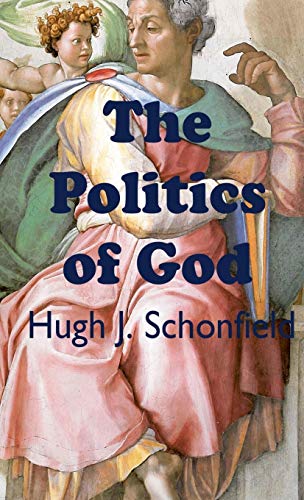 Stock image for The Politics of God for sale by Ria Christie Collections