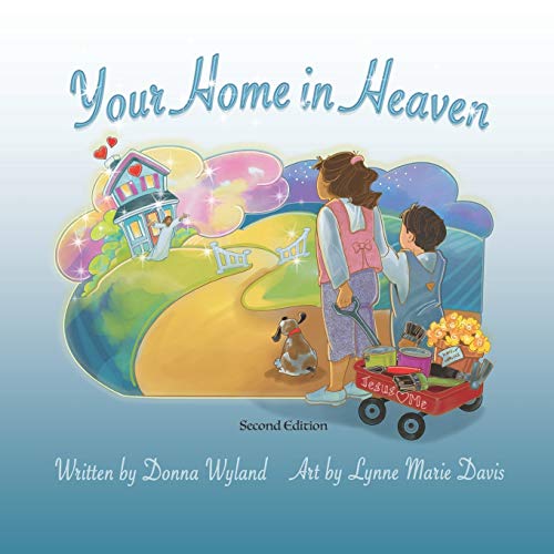 Imagen de archivo de Your Home in Heaven a la venta por Lucky's Textbooks