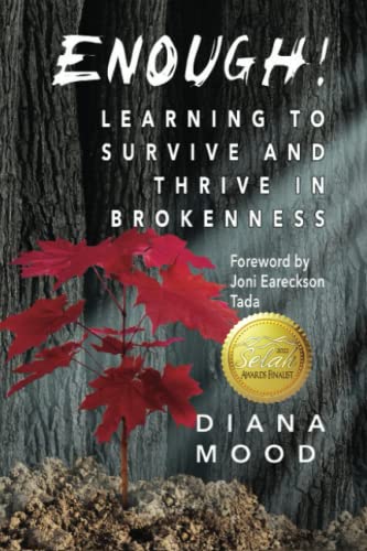 Stock image for Enough!: Learning to Survive and Thrive in Brokenness for sale by ThriftBooks-Atlanta